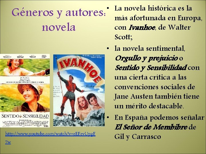  • La novela histórica es la Géneros y autores: más afortunada en Europa,