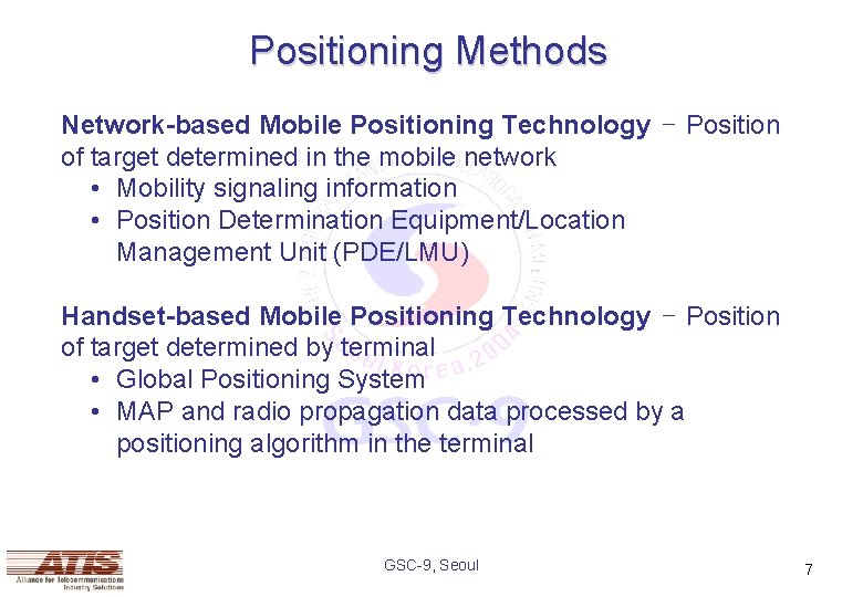 Positioning Methods Network-based Mobile Positioning Technology - Position of target determined in the mobile