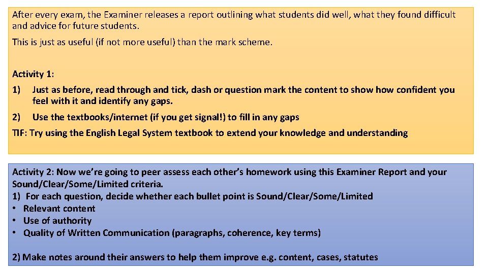 After every exam, the Examiner releases a report outlining what students did well, what