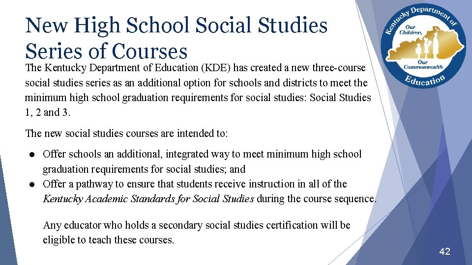 New High School Social Studies Series of Courses The Kentucky Department of Education (KDE)