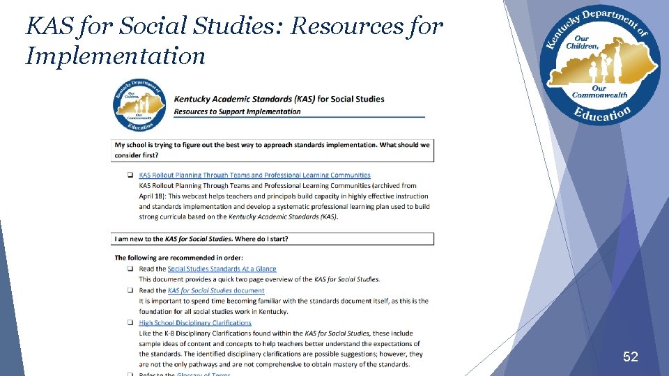 KAS for Social Studies: Resources for Implementation 52 