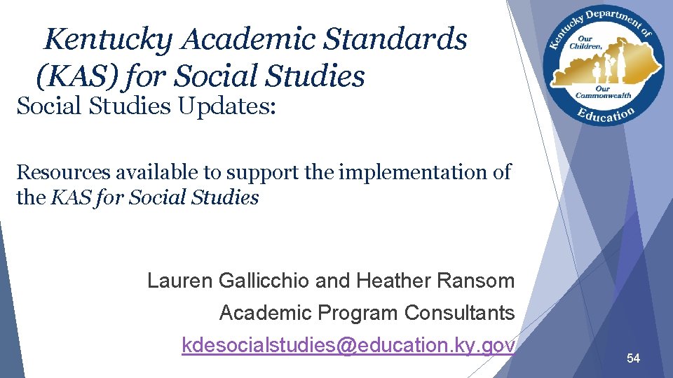 Kentucky Academic Standards (KAS) for Social Studies Updates: Resources available to support the implementation