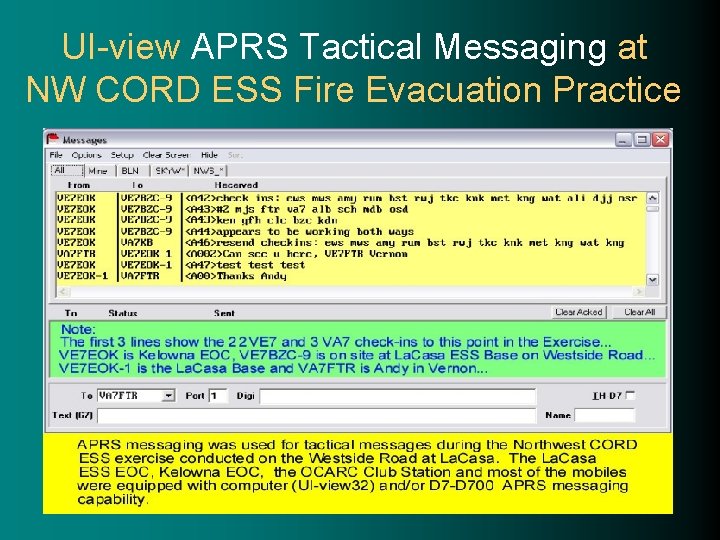 UI-view APRS Tactical Messaging at NW CORD ESS Fire Evacuation Practice 