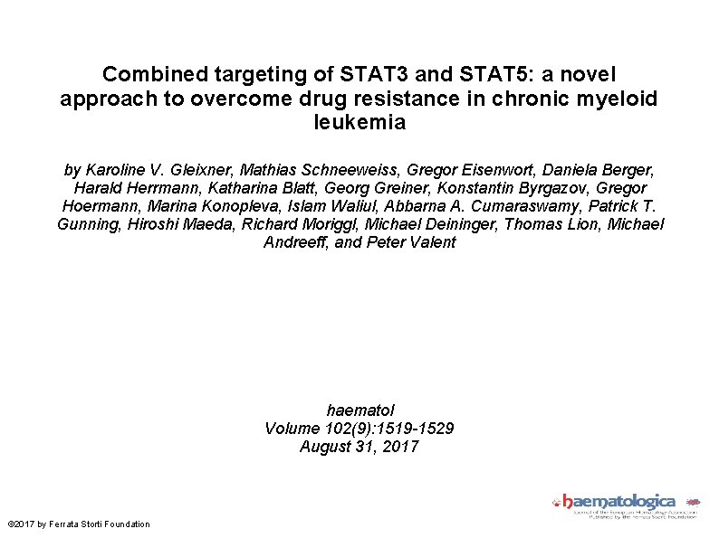 Combined targeting of STAT 3 and STAT 5: a novel approach to overcome drug