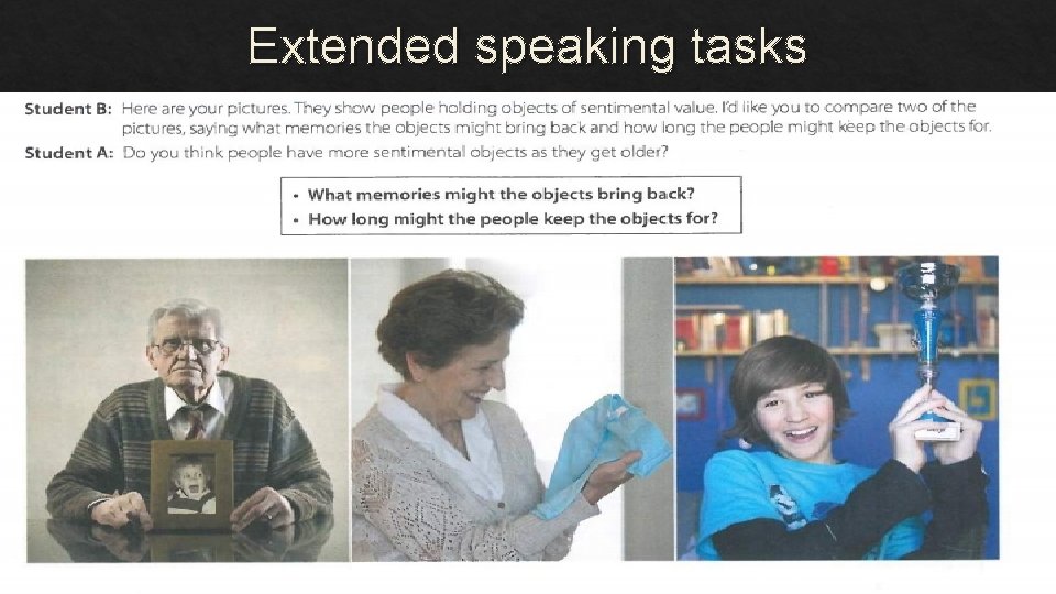 Extended speaking tasks 