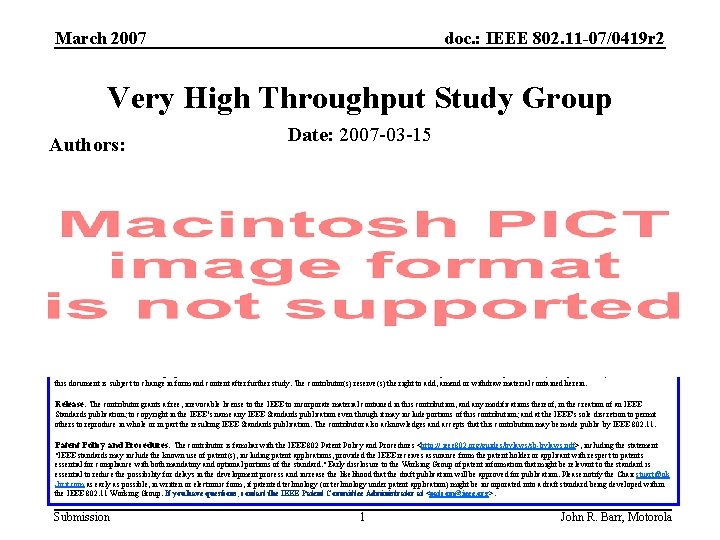 March 2007 doc. : IEEE 802. 11 -07/0419 r 2 Very High Throughput Study