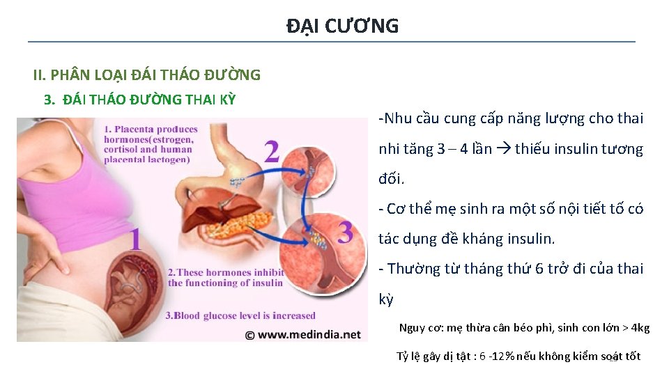 ĐẠI CƯƠNG II. PH N LOẠI ĐÁI THÁO ĐƯỜNG 3. ĐÁI THÁO ĐƯỜNG THAI