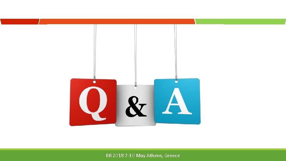 BR 2018 7 -10 May Athens, Greece 