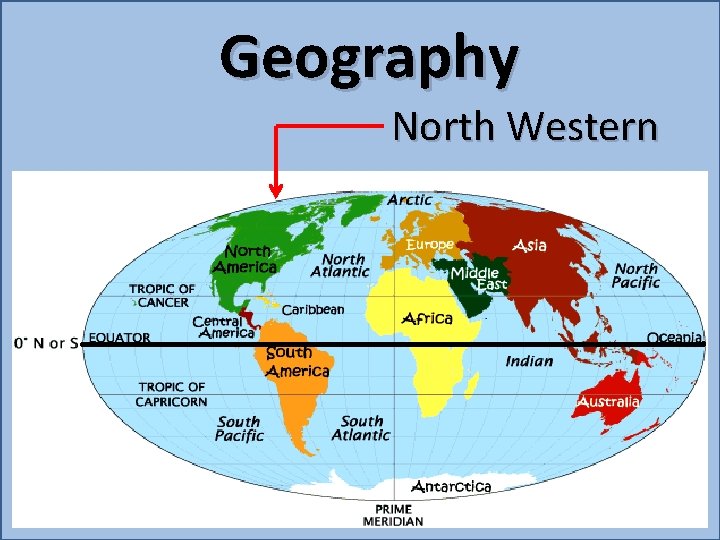 Geography North Western Geography North Western
