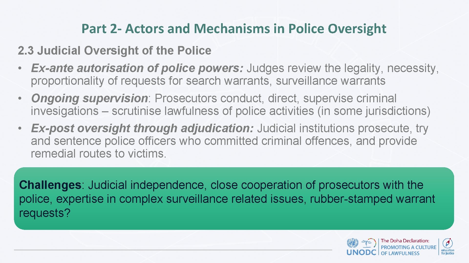 Part 2 - Actors and Mechanisms in Police Oversight 2. 3 Judicial Oversight of