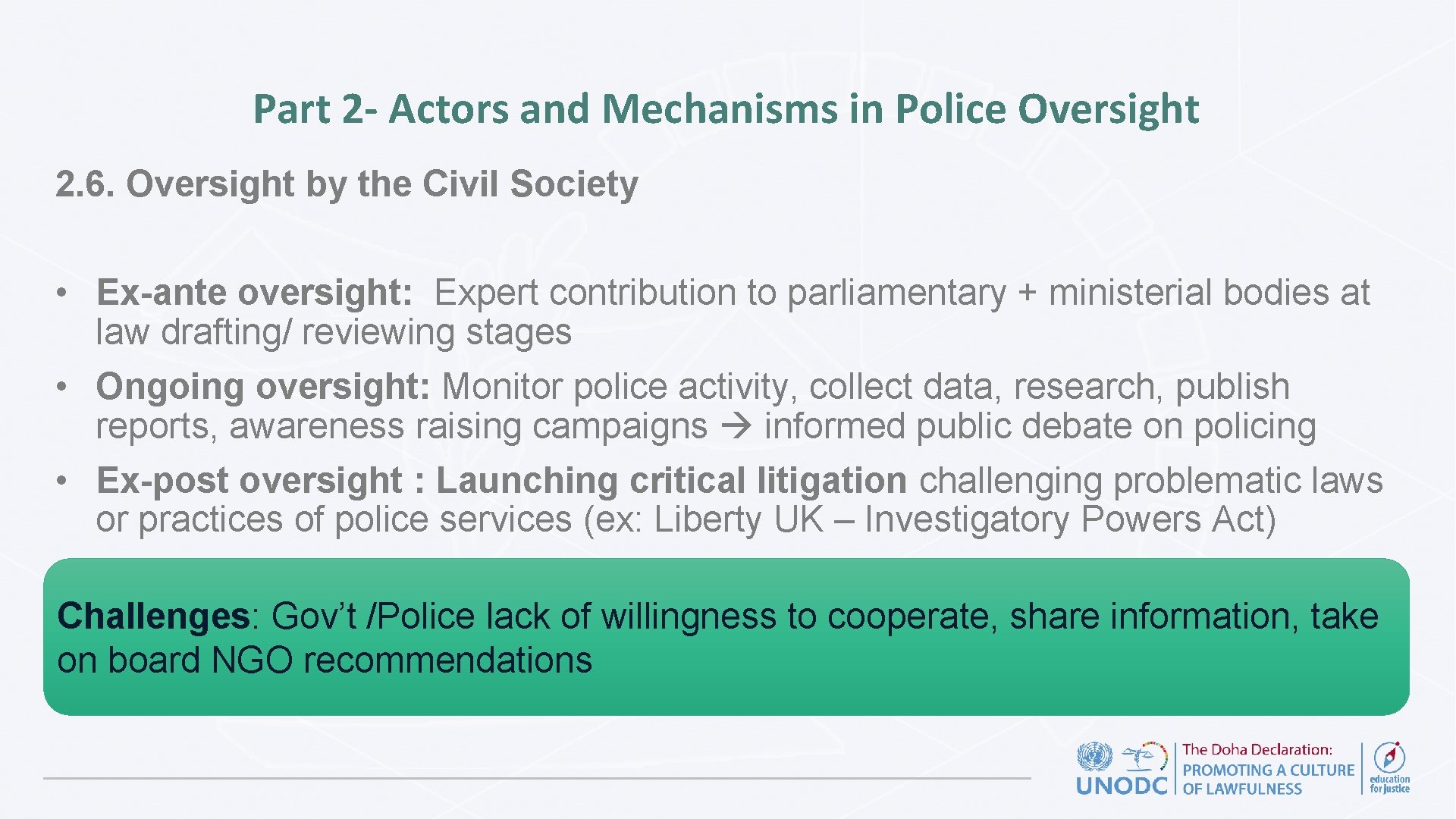 Part 2 - Actors and Mechanisms in Police Oversight 2. 6. Oversight by the