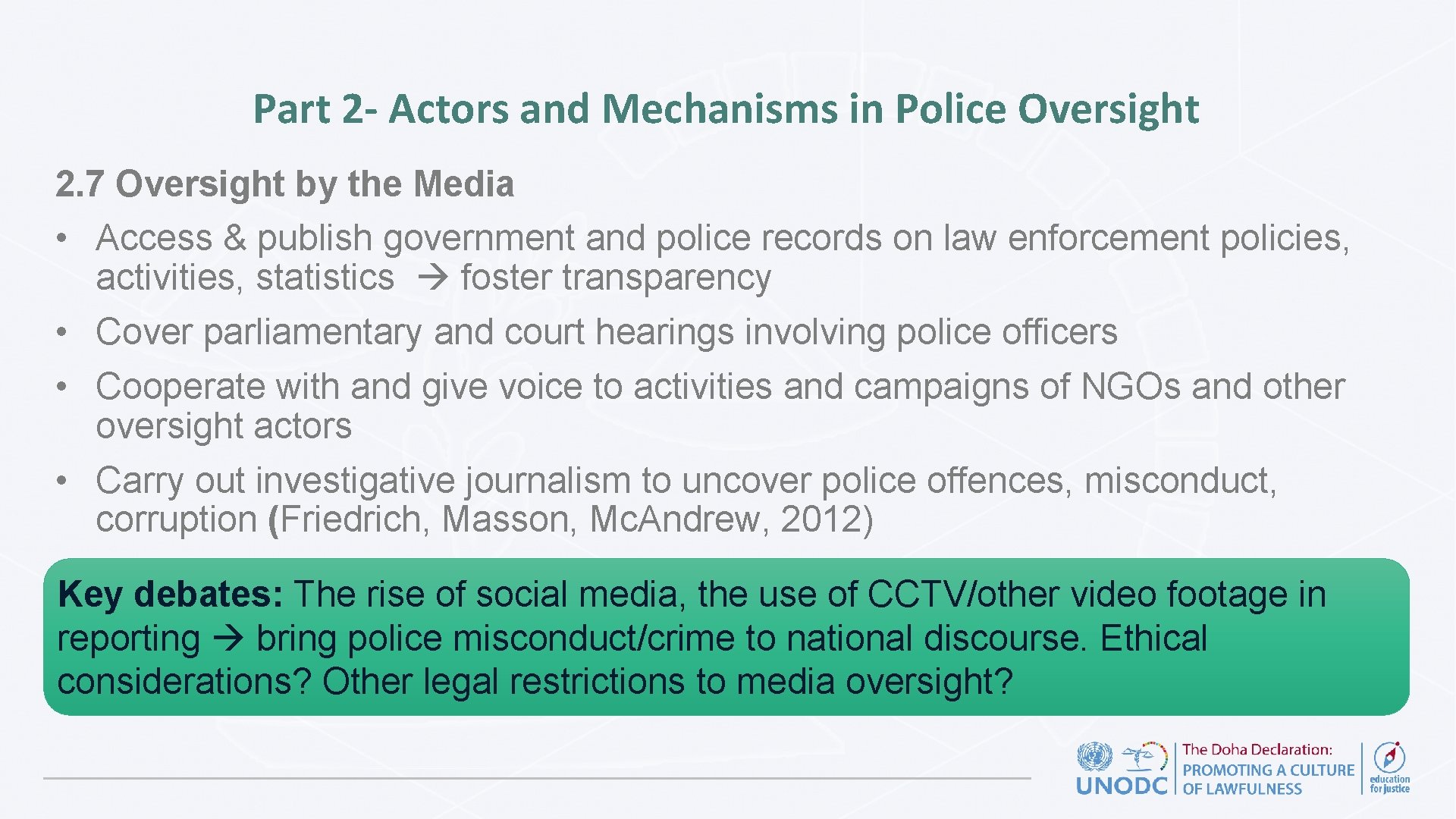 Part 2 - Actors and Mechanisms in Police Oversight 2. 7 Oversight by the