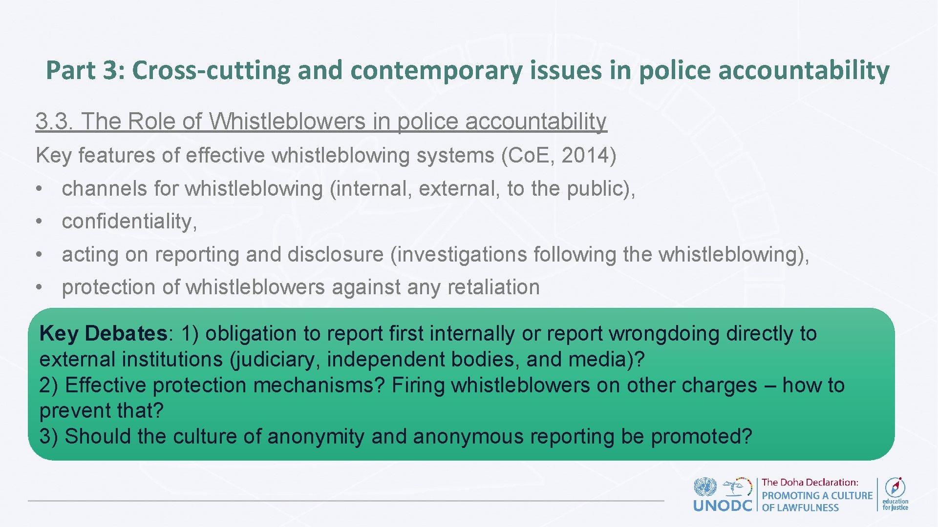 Part 3: Cross-cutting and contemporary issues in police accountability 3. 3. The Role of