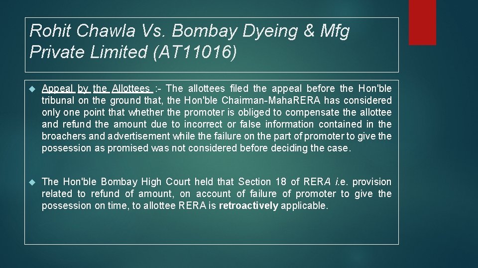 Rohit Chawla Vs. Bombay Dyeing & Mfg Private Limited (AT 11016) Appeal by the