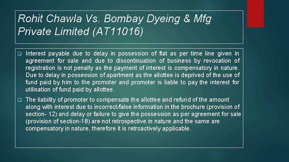 Rohit Chawla Vs. Bombay Dyeing & Mfg Private Limited (AT 11016) q Interest payable