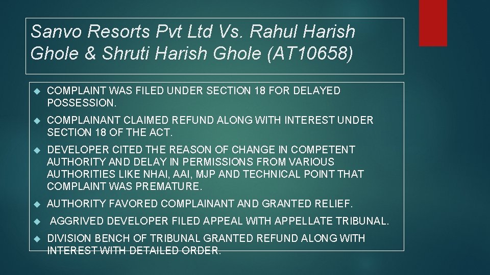 Sanvo Resorts Pvt Ltd Vs. Rahul Harish Ghole & Shruti Harish Ghole (AT 10658)
