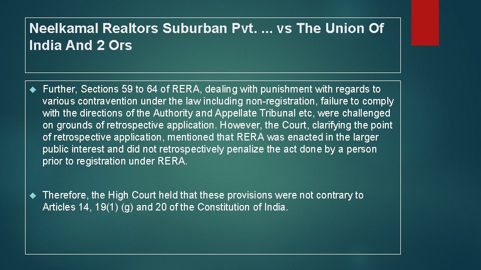 Neelkamal Realtors Suburban Pvt. . vs The Union Of India And 2 Ors Further,