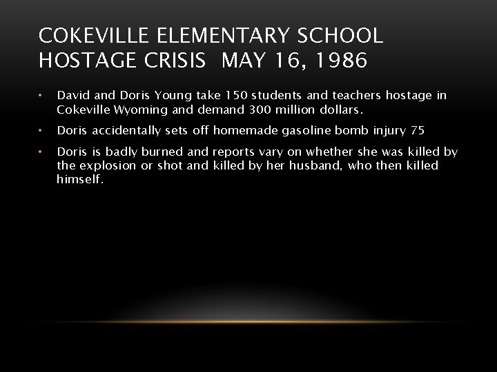 COKEVILLE ELEMENTARY SCHOOL HOSTAGE CRISIS MAY 16, 1986 • David and Doris Young take