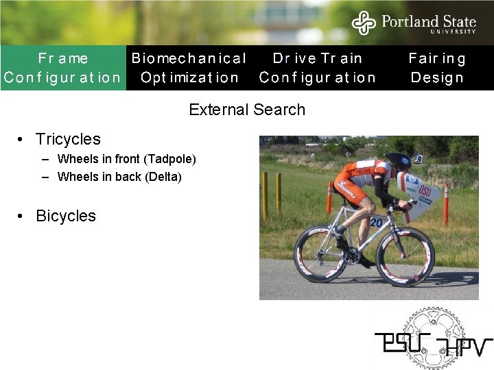 External Search • Tricycles – Wheels in front (Tadpole) – Wheels in back (Delta)