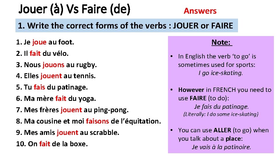 Jouer (à) Vs Faire (de) Answers 1. Write the correct forms of the verbs