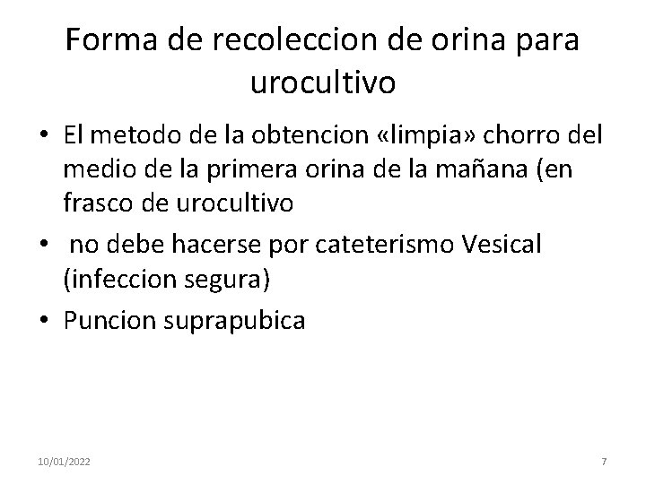 Forma de recoleccion de orina para urocultivo • El metodo de la obtencion «limpia»