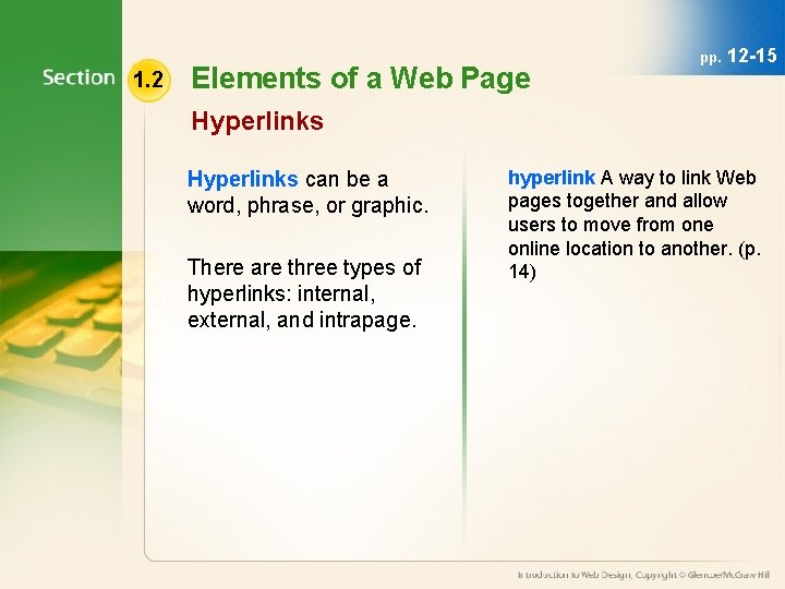1. 2 Elements of a Web Page pp. 12 -15 Hyperlinks can be a