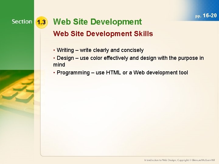 1. 3 Web Site Development pp. 16 -20 Web Site Development Skills • Writing