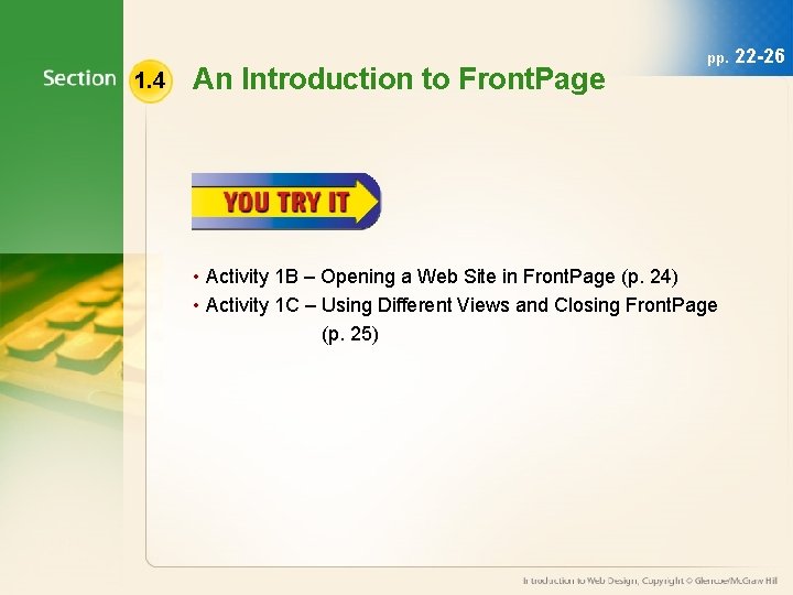 1. 4 An Introduction to Front. Page pp. • Activity 1 B – Opening