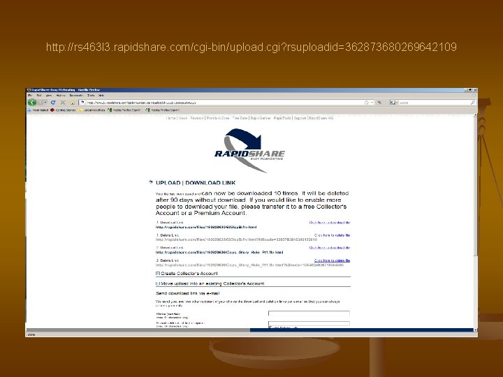 http: //rs 463 l 3. rapidshare. com/cgi-bin/upload. cgi? rsuploadid=362873680269642109 