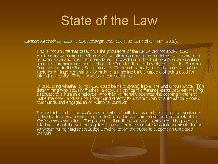 State of the Law Cartoon Network LP, LLLP v. CSC Holdings, Inc. , 536