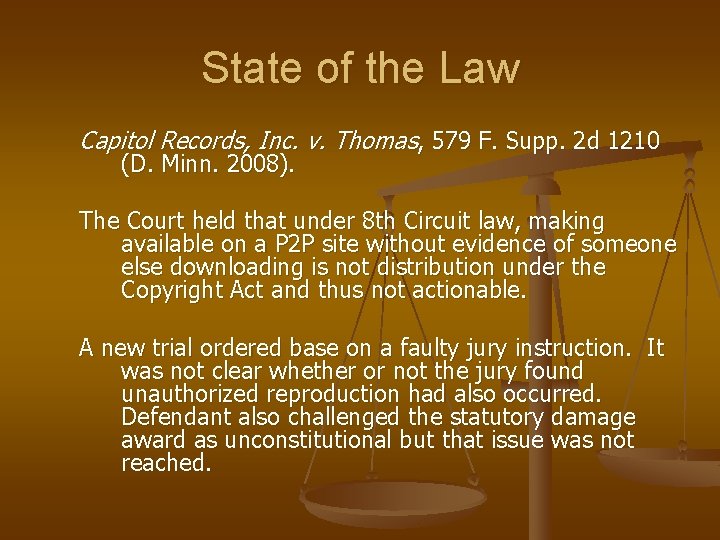 State of the Law Capitol Records, Inc. v. Thomas, 579 F. Supp. 2 d