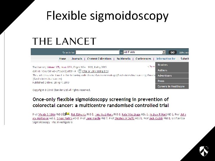 Flexible sigmoidoscopy 