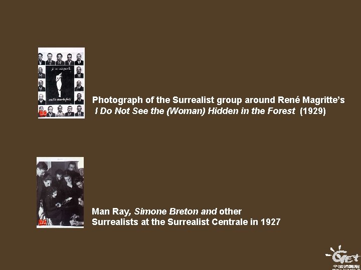 Photograph of the Surrealist group around René Magritte’s I Do Not See the (Woman) Photograph of the Surrealist group around René Magritte’s I Do Not See the (Woman)