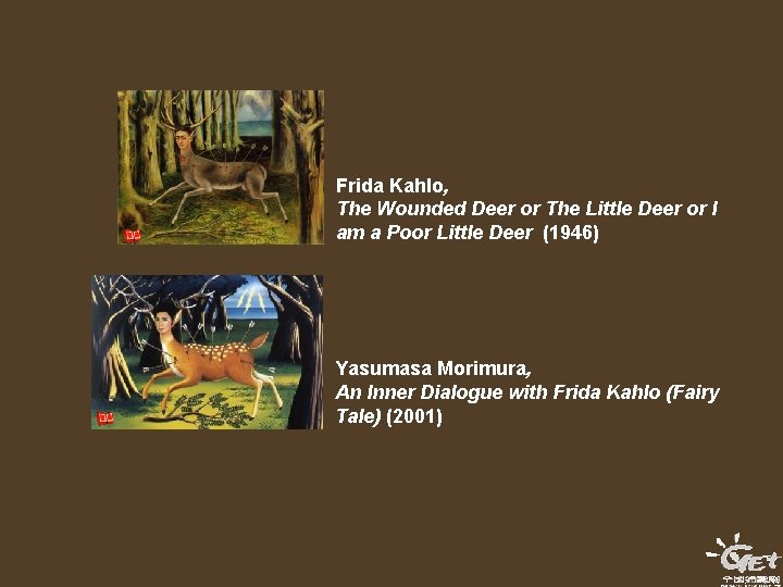 Frida Kahlo, The Wounded Deer or The Little Deer or I am a Poor Frida Kahlo, The Wounded Deer or The Little Deer or I am a Poor