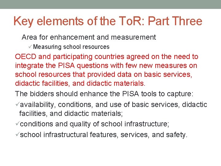 Key elements of the To. R: Part Three Area for enhancement and measurement üMeasuring