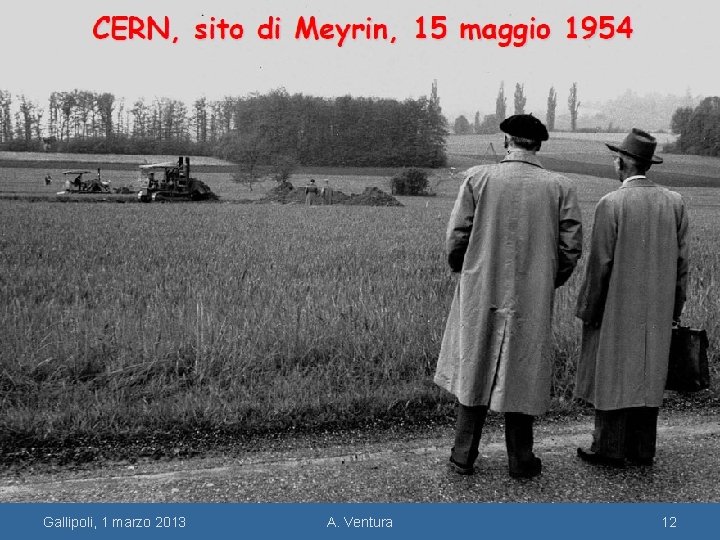 Gallipoli, 1 marzo 2013 A. Ventura 12 