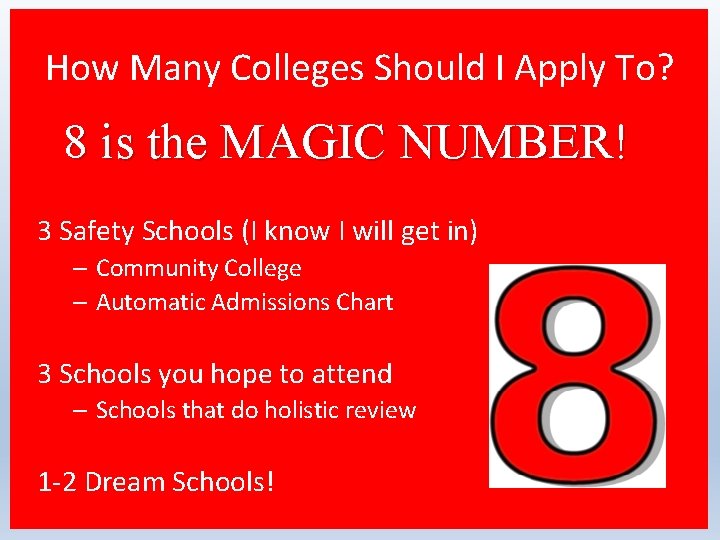 How Many Colleges Should I Apply To? 8 is the MAGIC NUMBER! 3 Safety