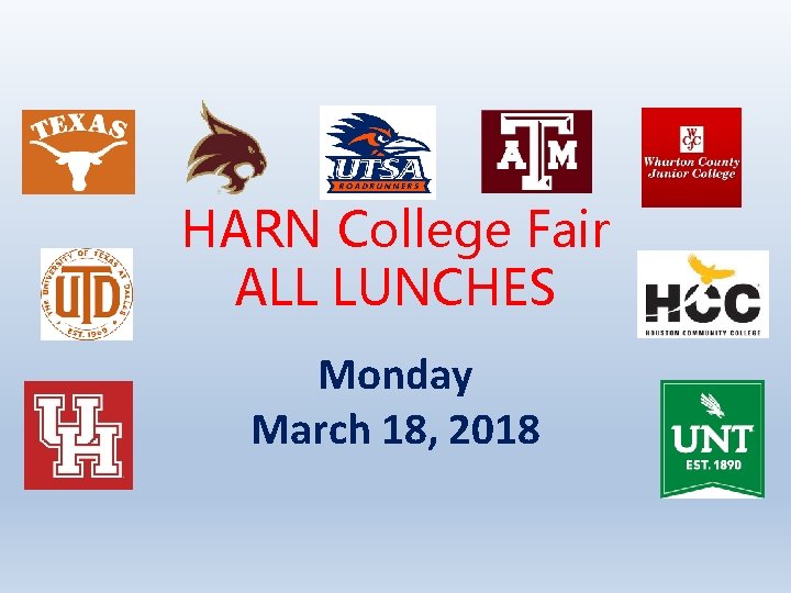 HARN College Fair ALL LUNCHES Monday March 18, 2018 