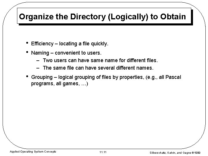 Module 11 FileSystem Interface File Concept Access Methods