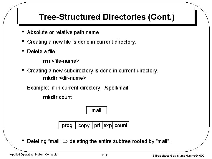 Module 11 FileSystem Interface File Concept Access Methods