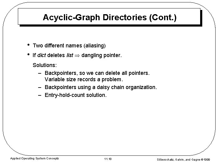 Module 11 FileSystem Interface File Concept Access Methods