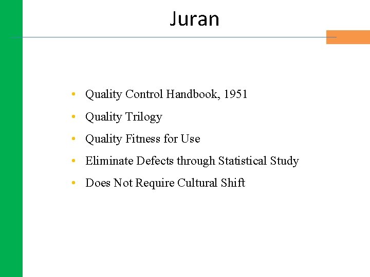 Juran • Quality Control Handbook, 1951 • Quality Trilogy 1904 - 2008 • Quality Juran • Quality Control Handbook, 1951 • Quality Trilogy 1904 - 2008 • Quality