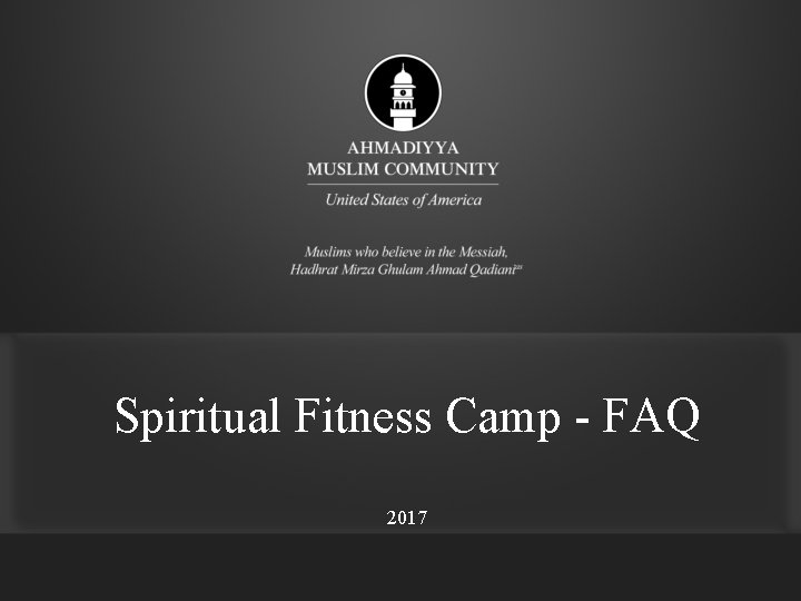 Spiritual Fitness Camp - FAQ 2017 