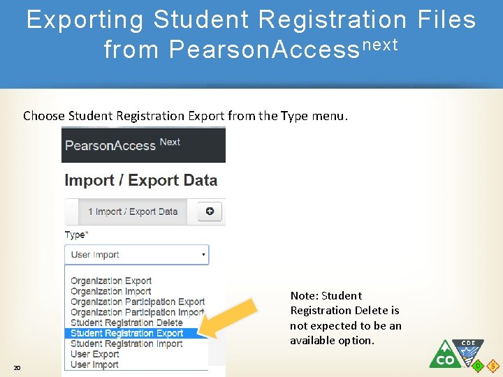 Exporting Student Registration Files from Pearson. Access next Choose Student Registration Export from the