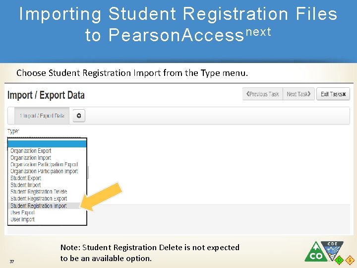 Importing Student Registration Files to Pearson. Access next Choose Student Registration Import from the