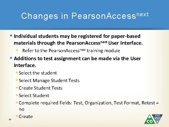 Changes in Pearson. Access next § Individual students may be registered for paper-based materials