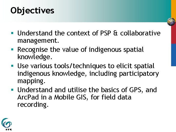 Objectives § Understand the context of PSP & collaborative management. § Recognise the value Objectives § Understand the context of PSP & collaborative management. § Recognise the value