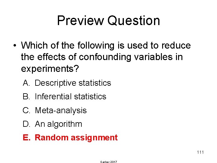 Preview Question • Which of the following is used to reduce the effects of