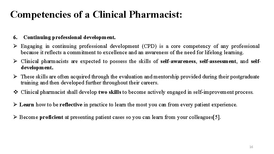 Competencies of a Clinical Pharmacist: 6. Continuing professional development. Engaging in continuing professional development