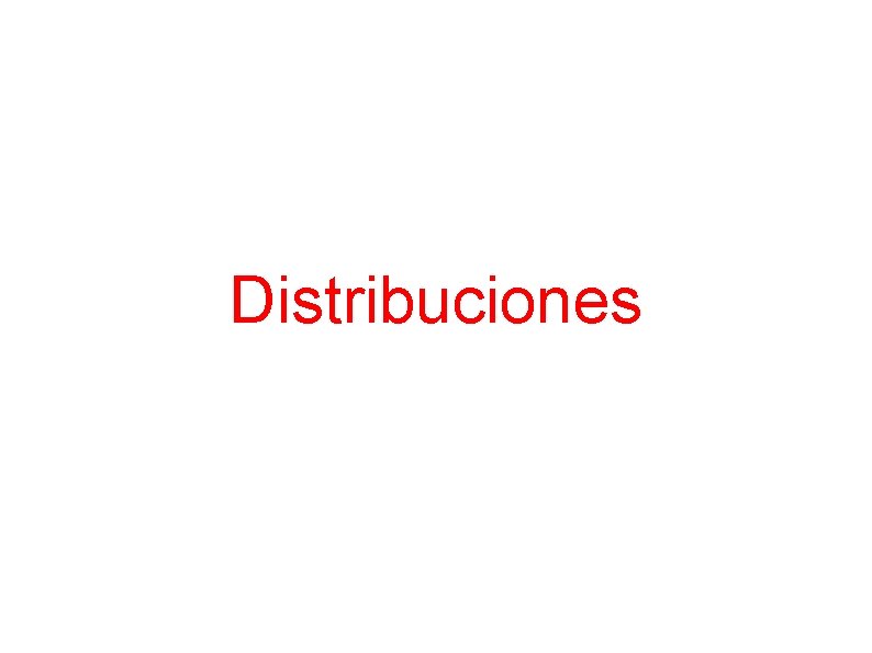 Distribuciones 